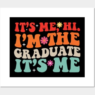 It's Me Hi I'm The Graduate It's Me Retro Men Women Kid Posters and Art